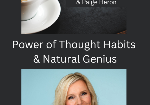 Story Power of Thought Habits  & Natural Genius